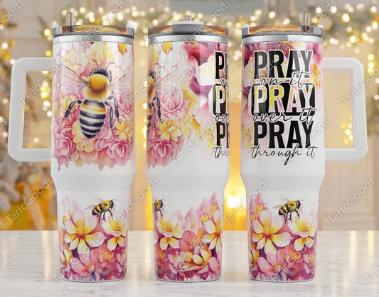 🌸Pray Pray Pray Tumbler